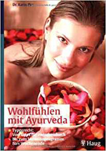 Wohlfühlen mit Ayurveda